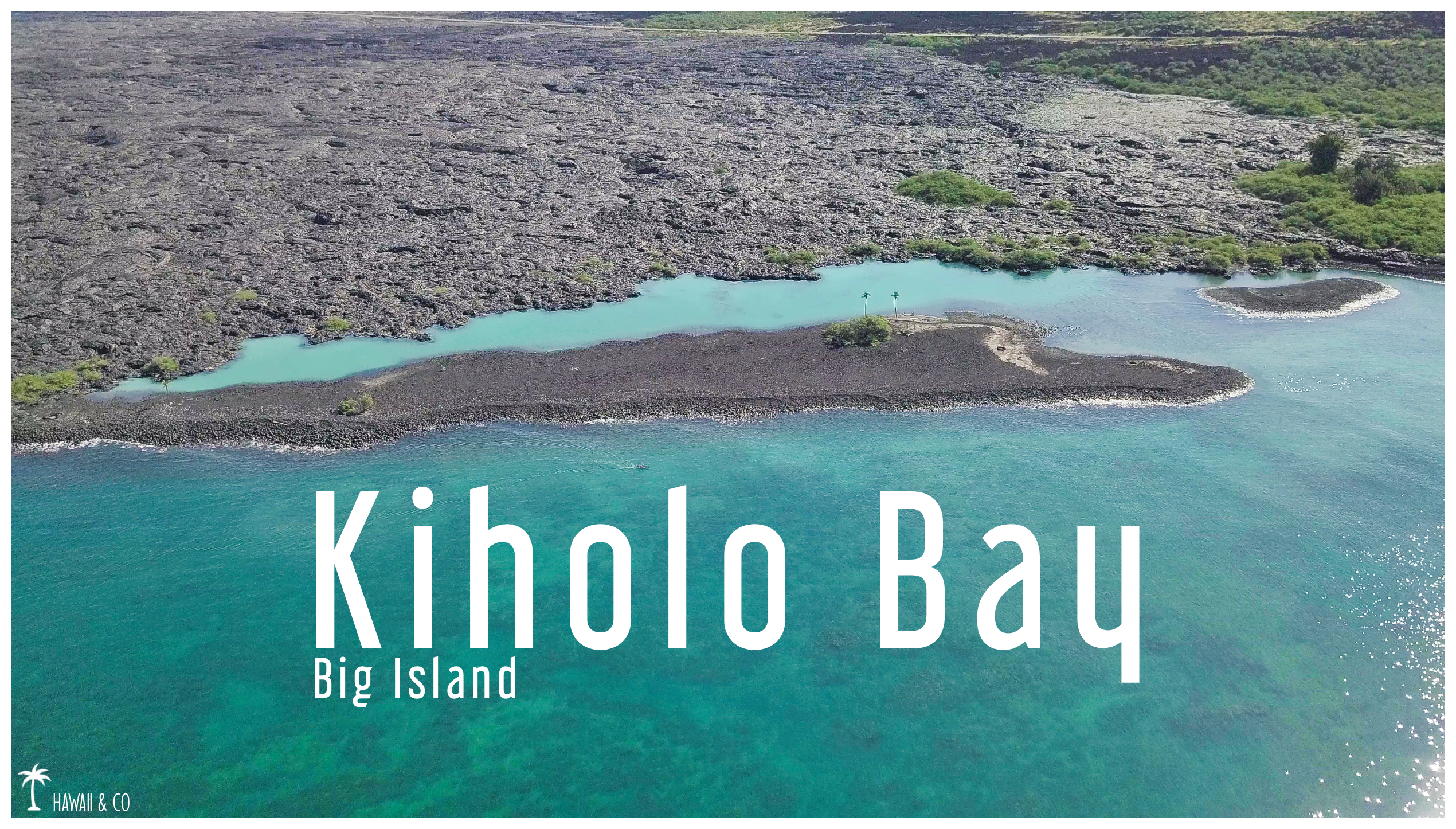 Kiholo Bay Hawaii & Co