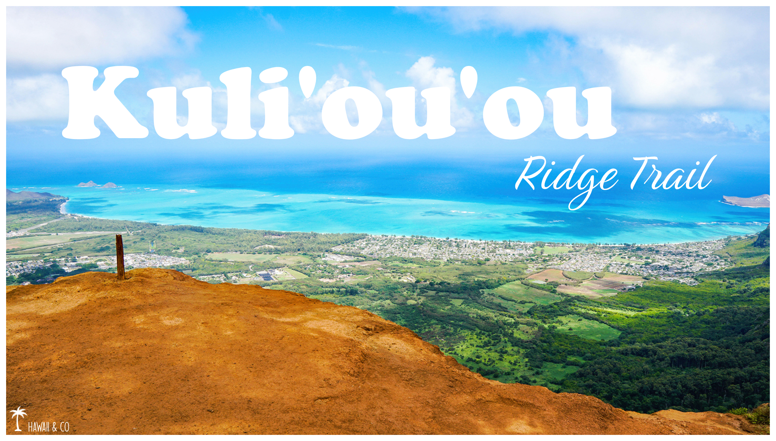Hawaii and Co Kuli'ou'ou Ridge Trail